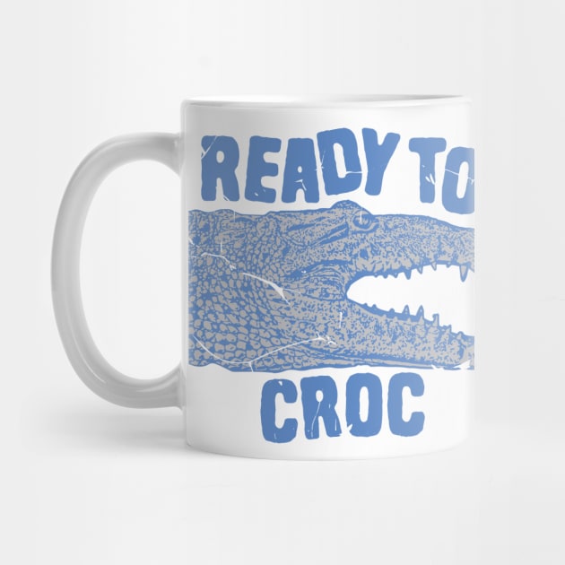 Crocodile Pun Ready To Croc by Shirts That Bangs